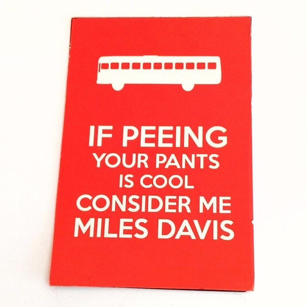 Quirky Fridge Magnet BILLY MADISON If peeing your pants is cool, consider me Mil